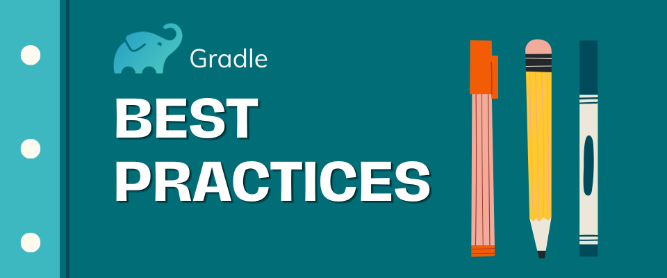 Gradle Best Practices